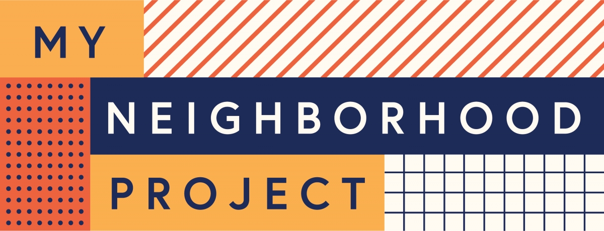 My Neighborhood Project 2020: The Virtual Debut!